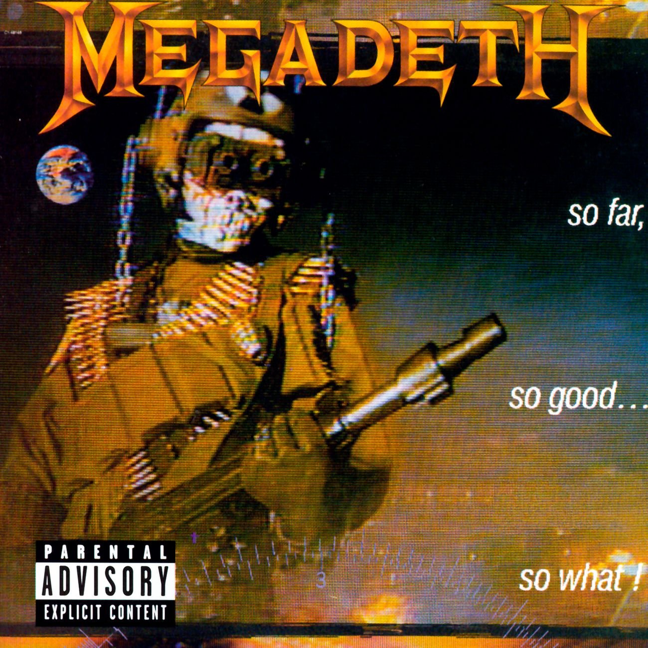 Megadeth - So Far, So Good, So What!